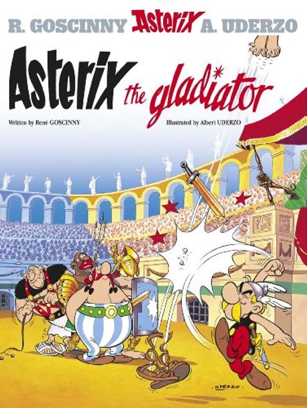 Cover Art for B00H3LWWD2, Asterix The Gladiator by Rene Goscinny, Albert Uderzo