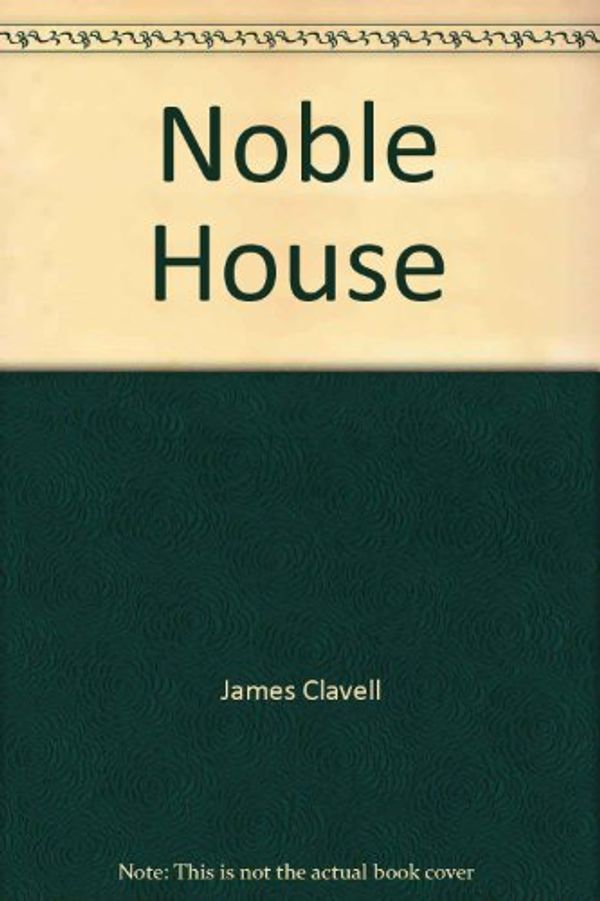 Cover Art for 9780736648677, Noble House by James Clavell, John Lee