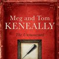 Cover Art for 9780857989390, The UnmournedBook Two, The Monsarrat Series by Meg Keneally, Tom Keneally