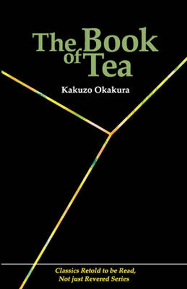 Cover Art for 9784990284831, The Book of Tea by Kakuzo Okakura