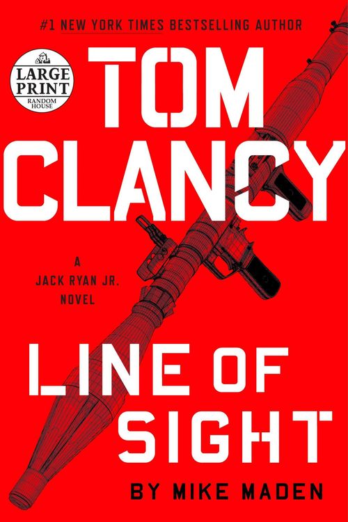Cover Art for 9780525631828, Tom Clancy Line of Sight by Mike Maden