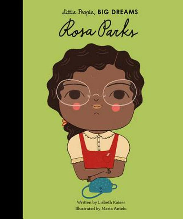 Cover Art for 9781786030184, Rosa Parks (Little People, Big Dreams) by Lisbeth Kaiser