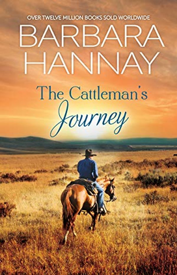 Cover Art for 9781489295132, The Cattleman's Journey/Reece/Jack/Jonno by Barbara Hannay