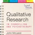 Cover Art for 9781849200615, Qualitative Research in Counselling and Psychotherapy by John McLeod