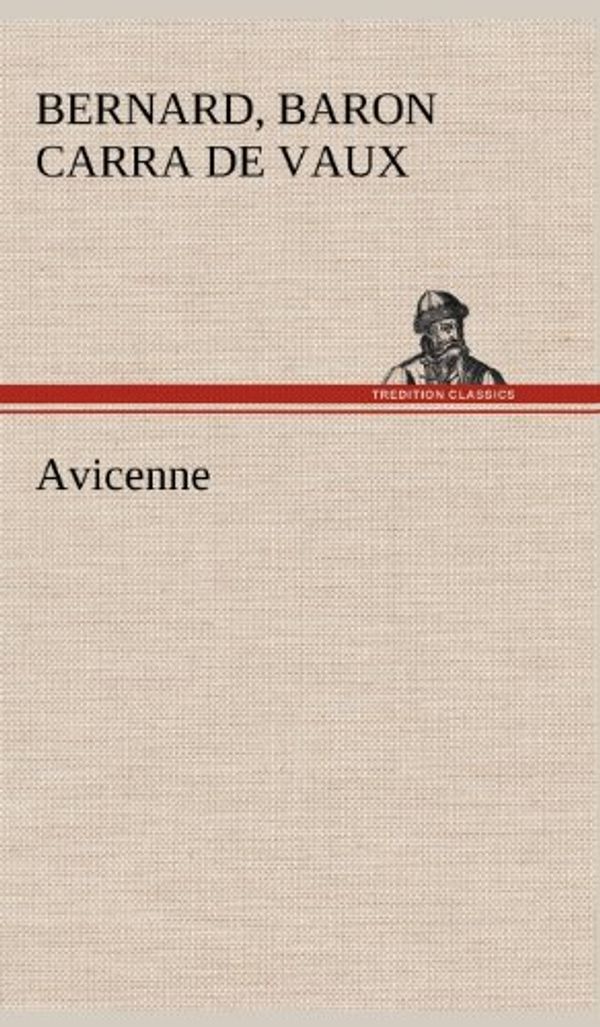 Cover Art for 9783849141790, Avicenne by Carra Vaux, Baron De Bernard