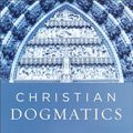 Cover Art for 9781493402786, Christian Dogmatics by Michael Allen, Scott R. Swain