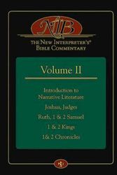 Cover Art for 9781426735790, The New Interpreter's Bible Commentary Volume II: Introduction to Narrative Literature, Joshua, Judges, Ruth, 1 & 2 Samuel, 1 & 2 Kings, 1& 2 Chronicl by Olson, Dennis T