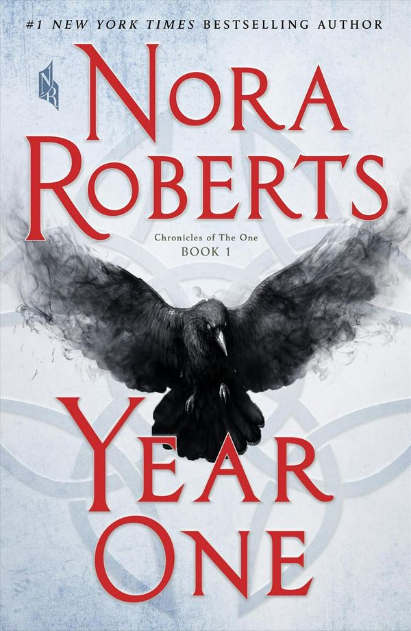 Cover Art for 9781250122964, Year One: Chronicles of the One, Book 1 by Nora Roberts