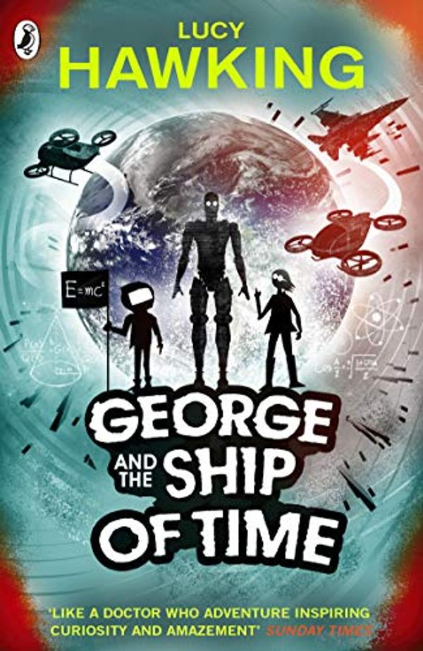 Cover Art for B01GH07DKG, George and the Ship of Time (George's Secret Key to the Universe) by Lucy Hawking