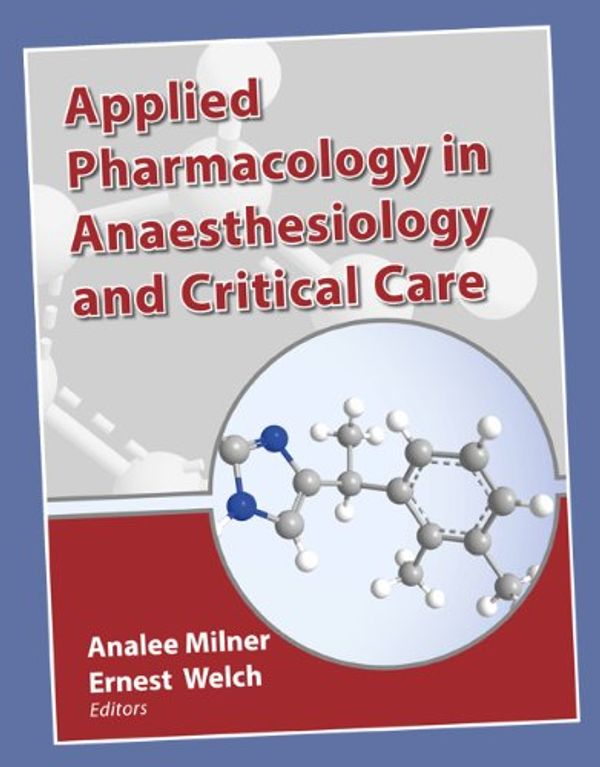 Cover Art for 9780620537261, Applied Pharmacology in Anaesthesiology and Critical Care by Multi Author