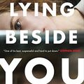 Cover Art for 9781668011201, Lying Beside You by Michael Robotham