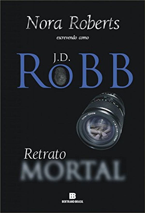 Cover Art for B01C3A9PIM, Retrato mortal (Portuguese Edition) by J.d. Robb