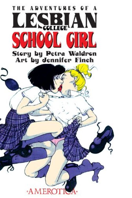 Cover Art for 9781561632077, The Adventures of a Lesbian College School Girl by Jennifer Finch, Petra Waldron