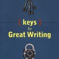 Cover Art for 9780898799323, Keys to Great Writing by Steven Wilbers
