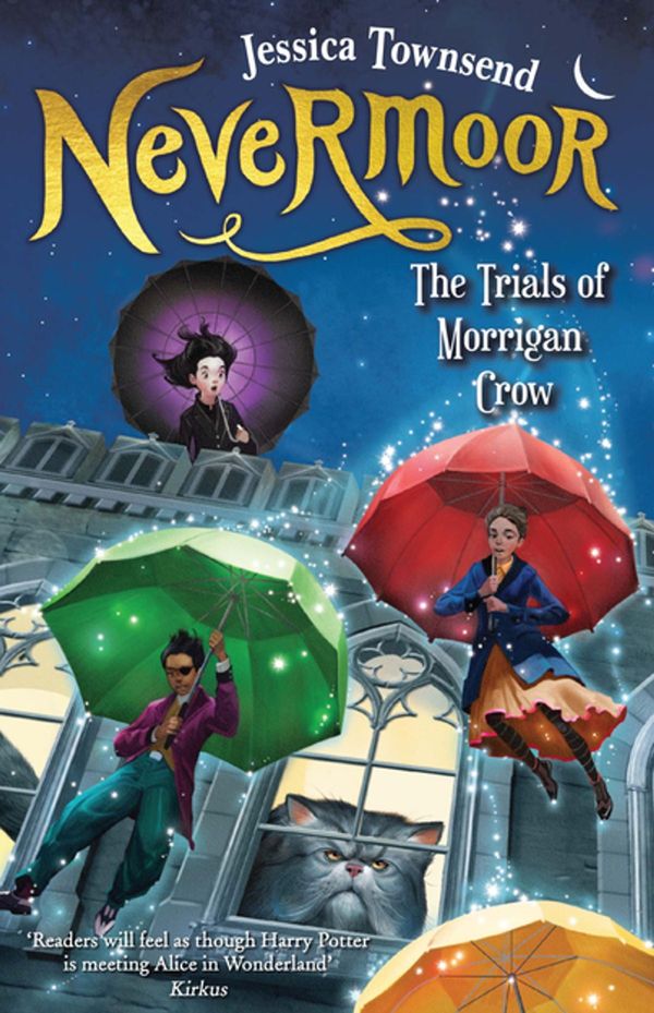 Cover Art for 9780734418081, Nevermoor: The Trials of Morrigan Crow by Jessica Townsend
