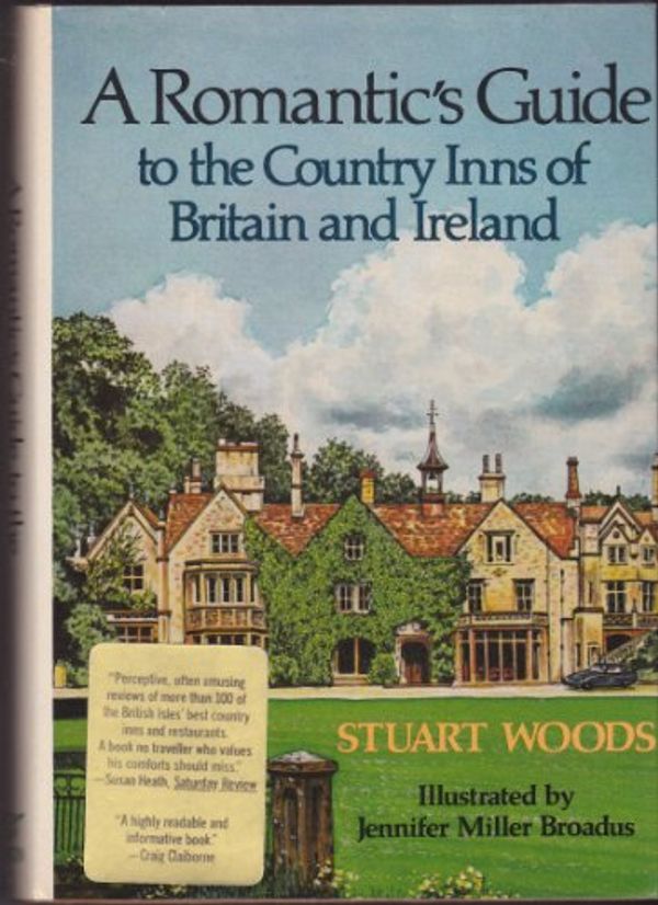 Cover Art for 9780393012408, A romantic's guide to the country inns of Britain and Ireland by Stuart Woods