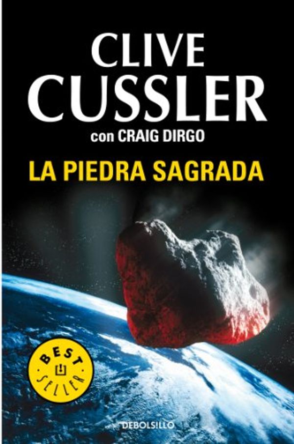 Cover Art for B00I5VTVL0, La piedra sagrada (Juan Cabrillo 2) (Spanish Edition) by Cussler, Clive, Dirgo, Craig