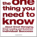 Cover Art for 9780743263269, The One Thing You Need to Know: .About Great Managing, Great Leading and Sustained Individual Success by Marcus Buckingham