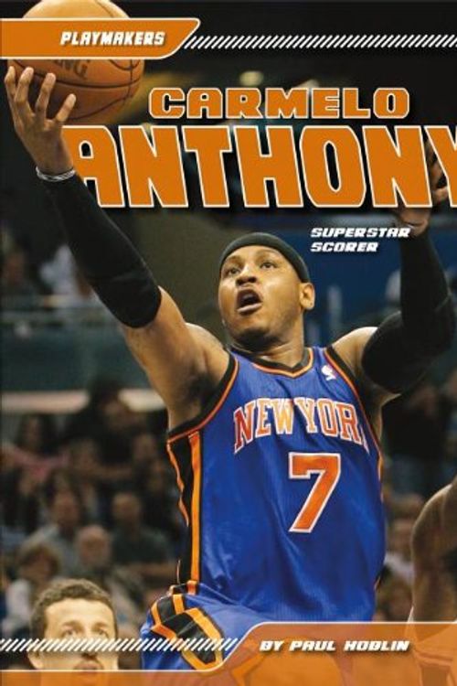 Cover Art for 9781617832895, Carmelo Anthony by Paul Hoblin