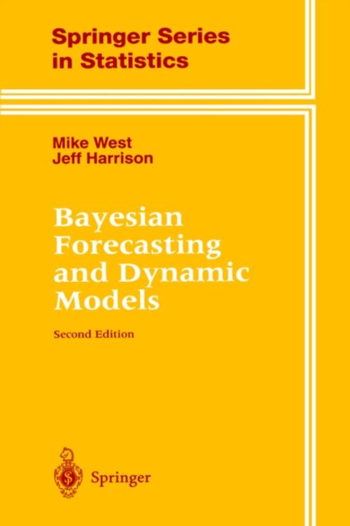 Cover Art for 9780387947259, Bayesian Forecasting and Dynamic Models by Mike West, Jeff Harrison