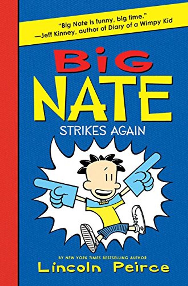 Cover Art for 9780062009326, Big Nate Strikes Again by Lincoln Peirce