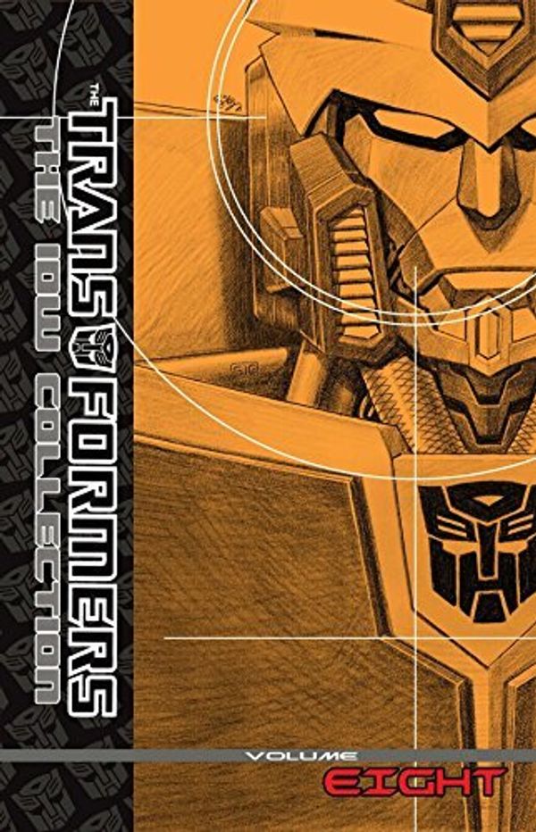 Cover Art for B01FIXSYTM, Transformers: The IDW Collection Volume 8 by Dan Abnett Andy Lanning Mike Costa James Roberts (2013-06-11) by Dan Abnett;Andy Lanning;Mike Costa;James Roberts