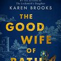 Cover Art for B093H4X1QP, The Good Wife of Bath by Karen Brooks