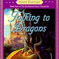 Cover Art for 9780785761280, Talking to Dragons by Patricia C. Wrede