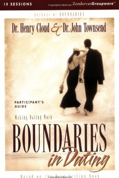 Cover Art for 0025986238759, Boundaries in Dating : Making Dating Work by Henry Cloud; John Townsend