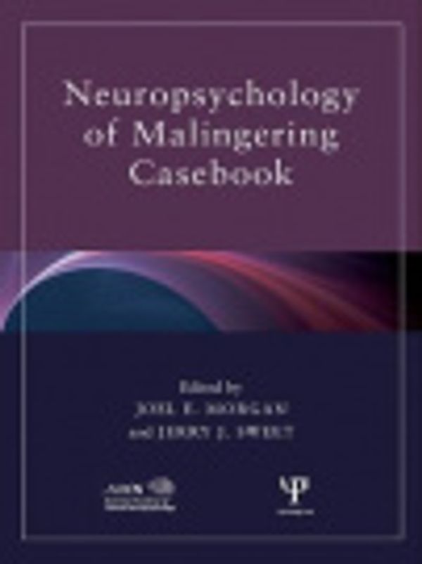 Cover Art for 9786611838201, Neuropsychology of Malingering Casebook by Joel E Morgan, Jerry J Sweet