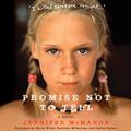 Cover Art for 9781441728142, Promise Not to Tell by Jennifer McMahon