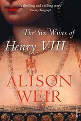 Cover Art for B017MYPQZA, The Six Wives Of Henry VIII by Alison Weir (2007-11-22) by Alison Weir