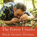 Cover Art for 9798200052677, The Forest Unseen: A Year's Watch in Nature by David George Haskell