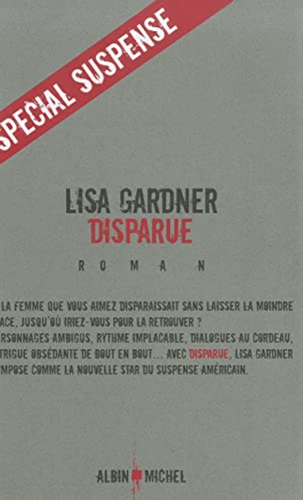 Cover Art for 9782226181039, Disparue: 6129431 (Collections Litterature) by Lisa Gardner