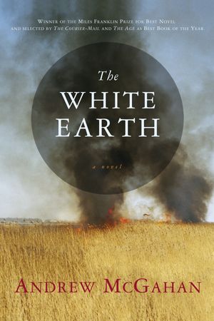Cover Art for 9781569474419, The White Earth by Andrew McGahan