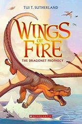 Cover Art for 9780545534901, The Dragonet Prophecy by Tui Sutherland,Shannon McManus