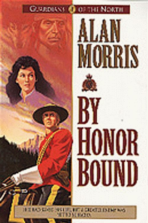 Cover Art for 9781556616921, By Honor Bound by Alan Morris
