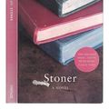 Cover Art for B00I6160AE, Stoner : a novel / John Williams by John (1922-1994) Williams