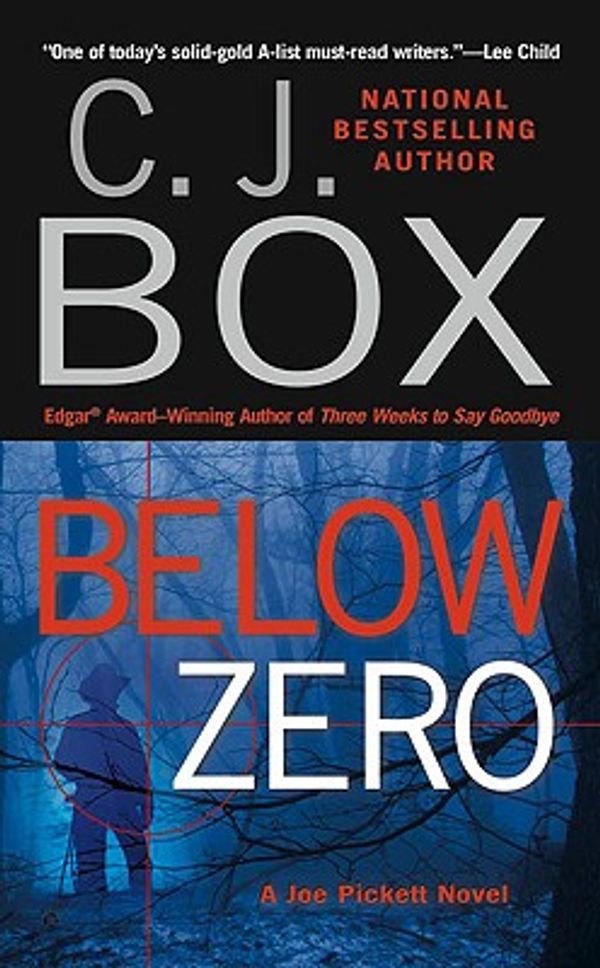 Cover Art for 9780425234723, Below Zero by C. J. Box