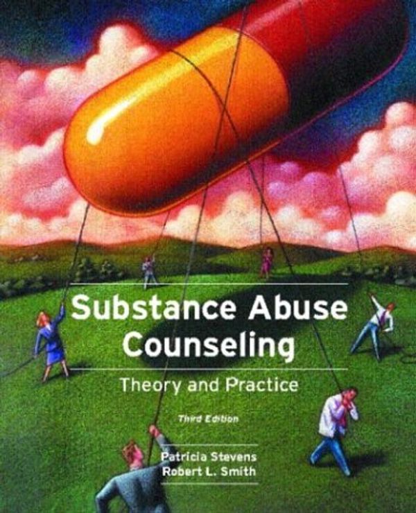 Cover Art for 9780131133235, Substance Abuse Counseling: Theory and Practice by Patricia Stevens