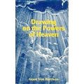 Cover Art for 9780910558044, Drawing on the Powers of Heaven by Grant Von Harrison