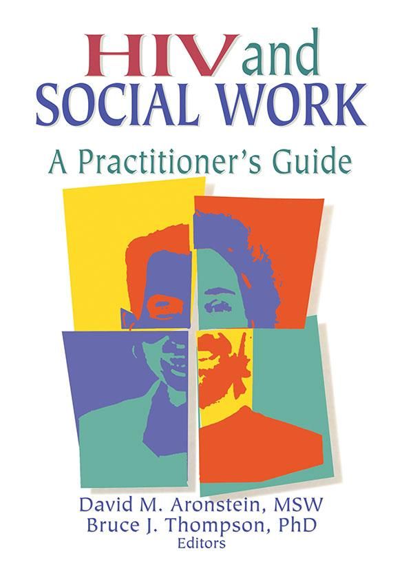Cover Art for 9781135407896, HIV and Social Work by Bruce J Thompson, David M Aronstein, R Dennis Shelby