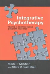 Cover Art for 9780830851768, Integrative Psychotherapy: Toward a Comprehensive Christian Approach (Christian Association for Psychological Studies Books) by Mark R. McMinn, Clark D. Campbell