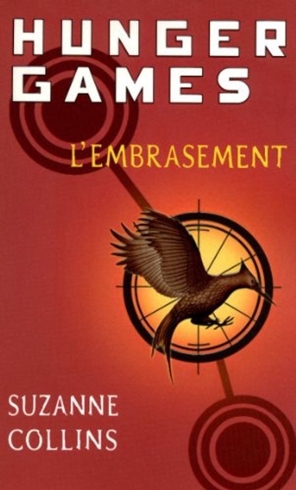 Cover Art for B00773A7II, Hunger Games, tome 2 : L'embrasement - version française (Pocket Jeunesse) (French Edition) by Suzanne Collins