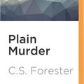 Cover Art for 9781531874438, Plain Murder by C. S. Forester