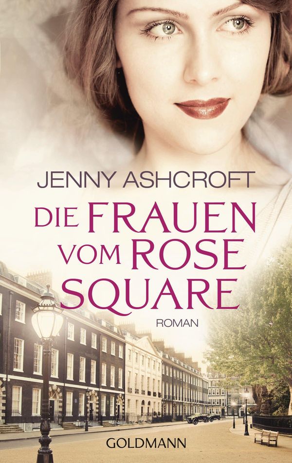 Cover Art for 9783641145460, Die Frauen vom Rose Square by Jenny Ashcroft, Martina Tichy