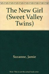 Cover Art for 9781559050692, The New Girl (Sweet Valley Twins) by Jamie Suzanne