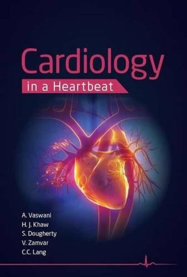 Cover Art for B01F81WTFY, Cardiology in a Heartbeat by Amar Vaswani Hwan Juet Khaw(2015-12-14) by Amar Vaswani Hwan Juet Khaw