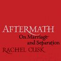 Cover Art for 9780571277650, Aftermath by Rachel Cusk