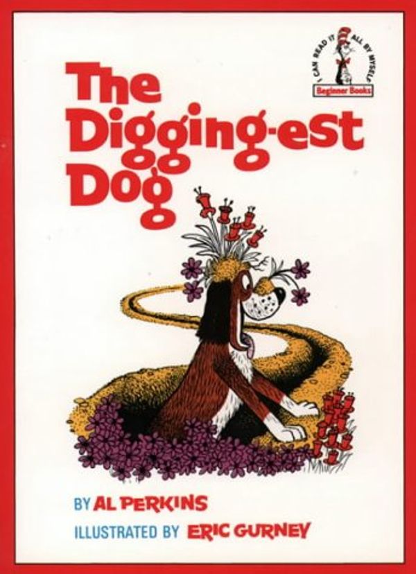 Cover Art for 9780001713291, The Digging-est Dog by Al Perkins